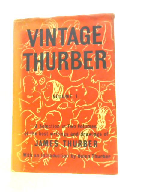 Vintage Thurber: V.1: Selection of the Best Writings and Drawings of James Thurber (Vintage Thurber: A Selection of the Best Writings and Drawings of James Thurber) von James Thurber