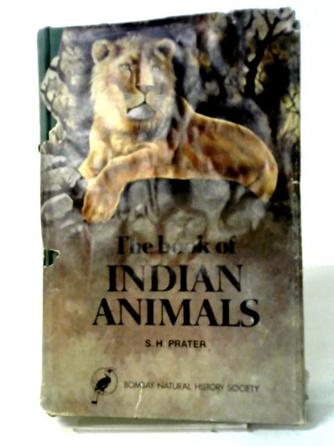 The Book Of Indian Animals. By S. H. Prater