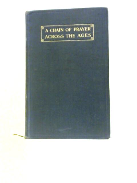 A Chain of Prayer Across the Ages: Forty Centuries of Prayer 2000 B.C. - A.D. 1941 von Selina Fitzherbert