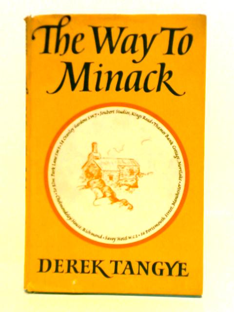 Way to Minack By Derek Tangye