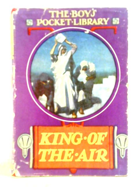 King of the Air By Herbert Strang