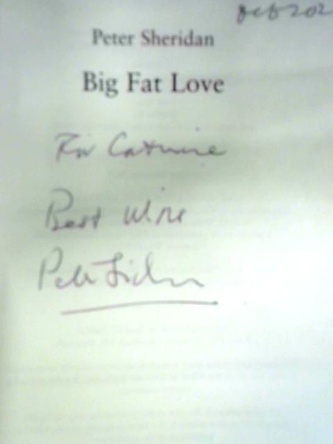 Big Fat Love von Peter Sheridan
