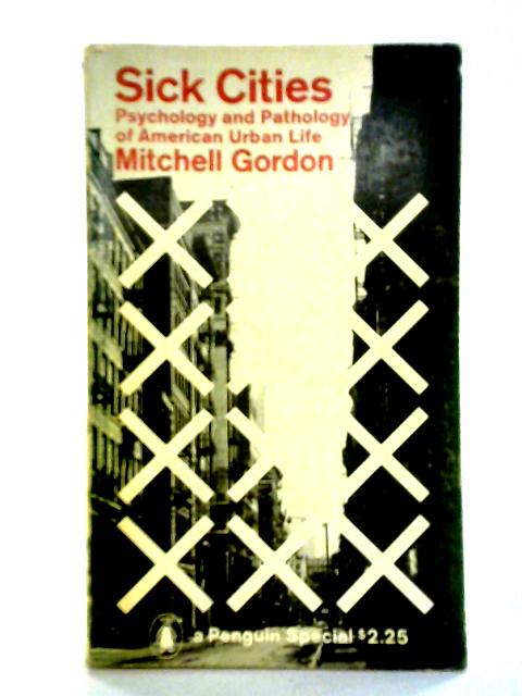 Sick Cities von Mitchell Gordon