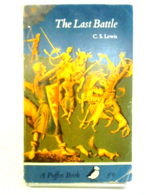 The Last Battle By C. S. Lewis