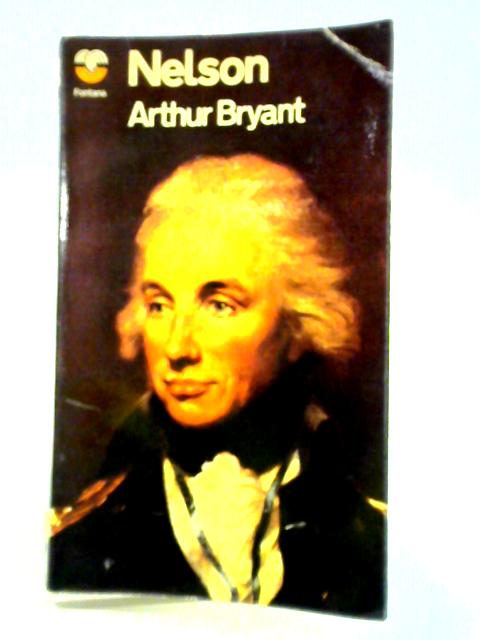 Nelson By Arthur Bryant