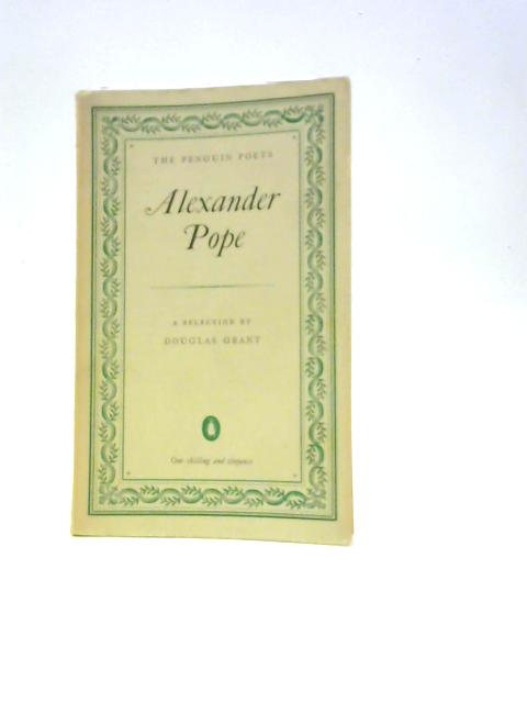 Poems of Alexender Pope (The Penguin Poets D14) von Alexander Pope Douglas Grant (Ed.)