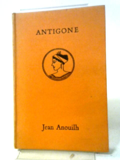 Antigone By Jean Anouilh