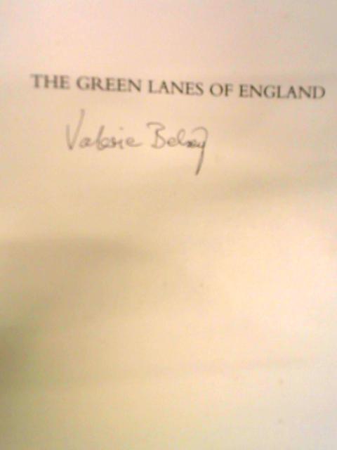 The Green Lanes of England By Valerie Belsey