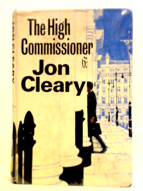 The High Commissioner By Jon Cleary