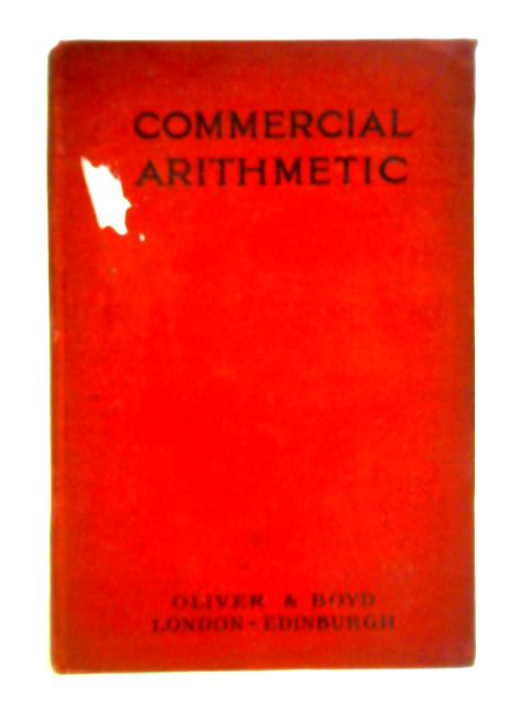 Commercial Arithmetic with Answers By G. O. Sutherland