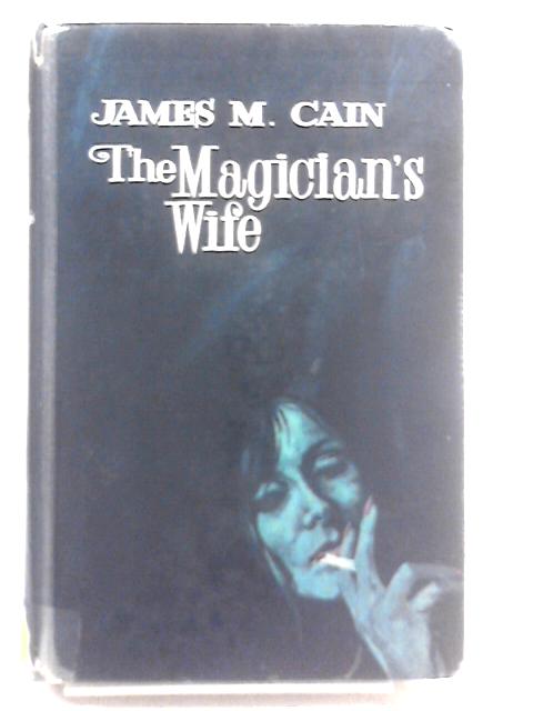 The Magician's Wife von James M Cain