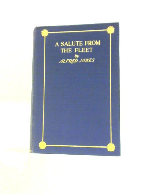 A Salute From The Fleet By Alfred Noyes