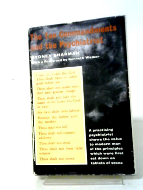 The Ten Commandments and the Psychiatrist von Sydney Sharman