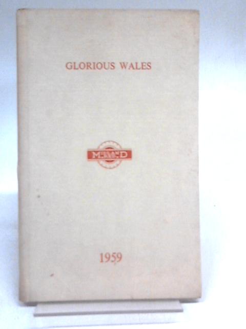 Glorious Wales - A Five Day Coach Cruise 1959 By Unstated