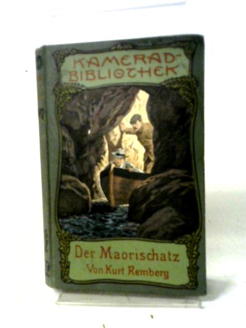 Der Maorischatz By Kurt Remberg