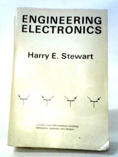 Engineering Electronics By Harry E. Stewart