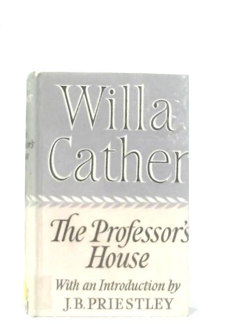 The Professor's House By Willa Cather