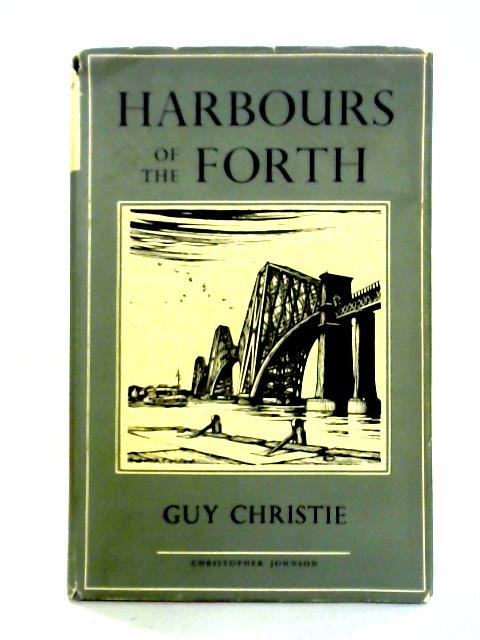 Harbours of the Forth von Guy Christie