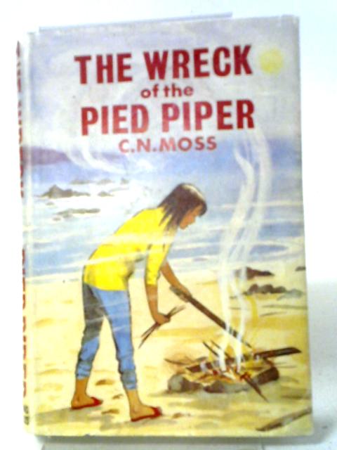 The Wreck of the Pied Piper By C. N. Moss