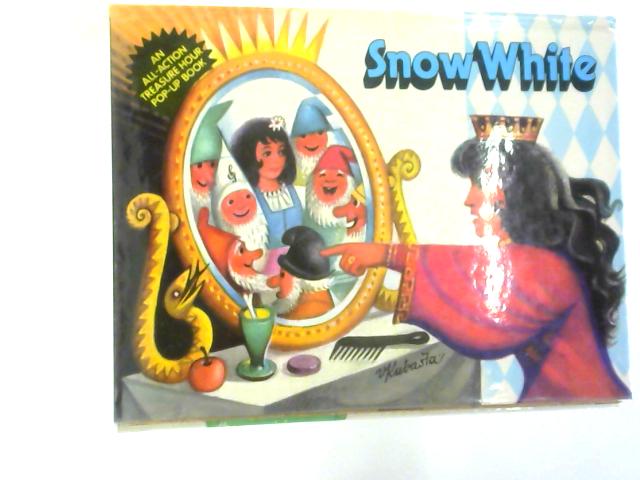 Snow White: An All-Action Treasure Hour Pop-Up Book By Unstated