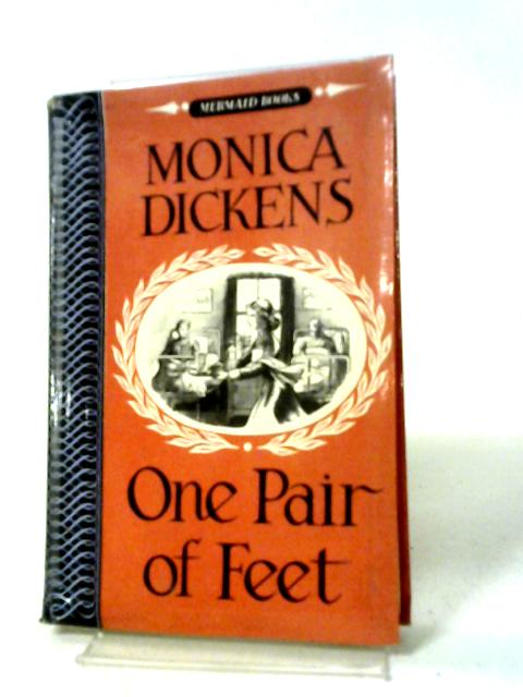 One Pair of Feet By Monica Dickens