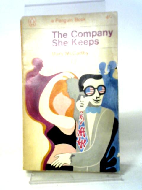 The Company She Keeps von Mary McCarthy