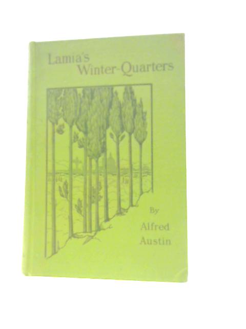 Lamia's Winter-Quarters par Alfred Austin