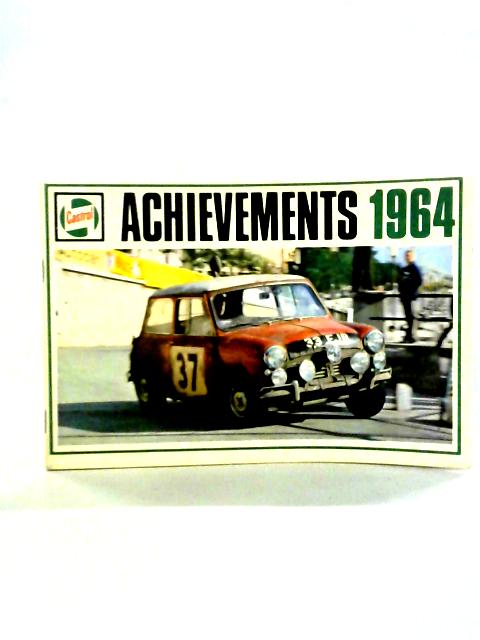 Castrol Achievements 1964 By Stated