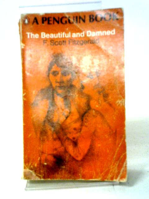 The Beautiful and Damned von F. Scott Fitzgerald