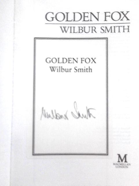 Golden Fox: 5 (The Courtneys of Africa) By Wilbur Smith