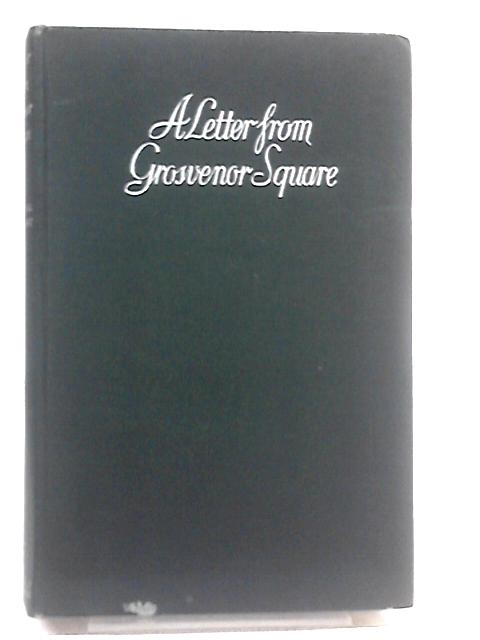 A Letter From Grosvenor Square By John G. Winant