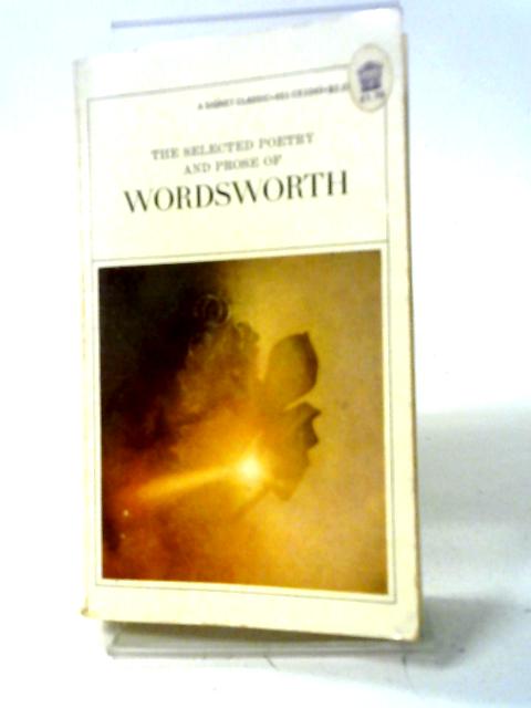 William Wordsworth: Selected Poetry And Prose By William Wordsworth