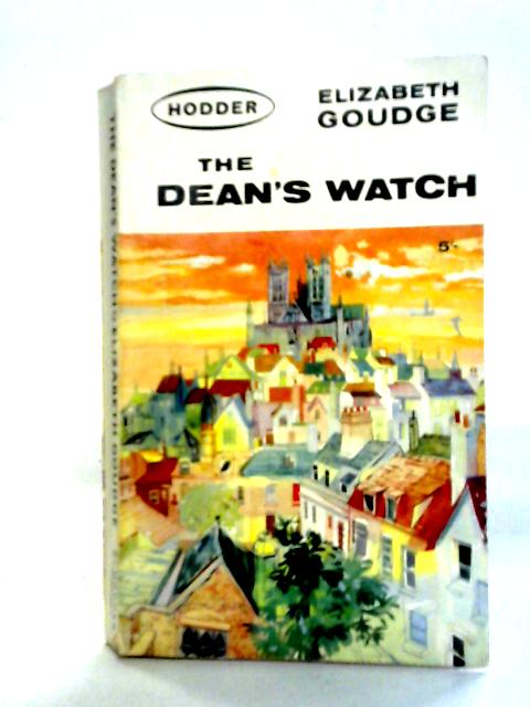 The Dean's Watch By Elizabeth Goudge