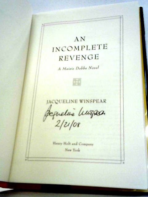 An Incomplete Revenge: A Maisie Dobbs Novel By Jacqueline Winspear