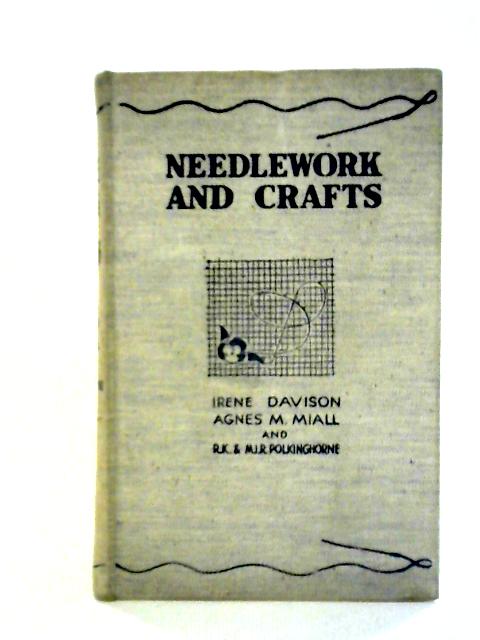 News Chronicle: Needlework and Crafts By Irene Davison et al