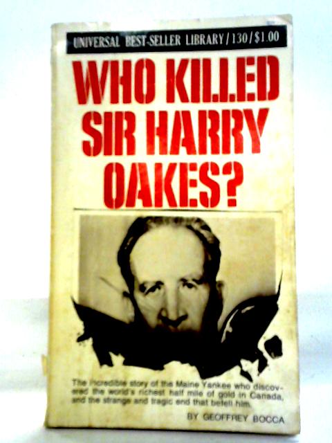 Who Killed Sir Harry Oakes? von Geoffrey Bocca