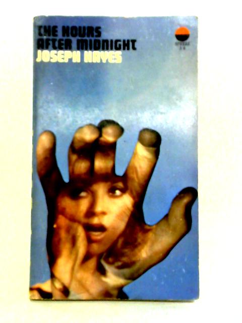 The Hours After Midnight By Joseph Hayes