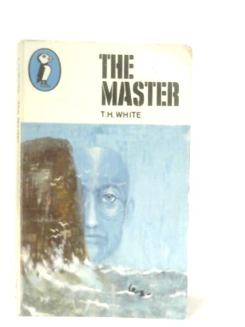 The Master von T. H. White