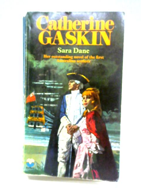 Sara Dane By Catherine Gaskin