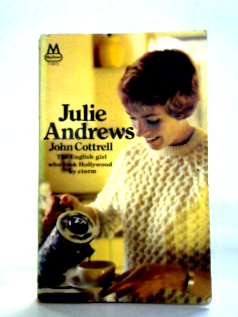 Julie Andrews By John Cottrell