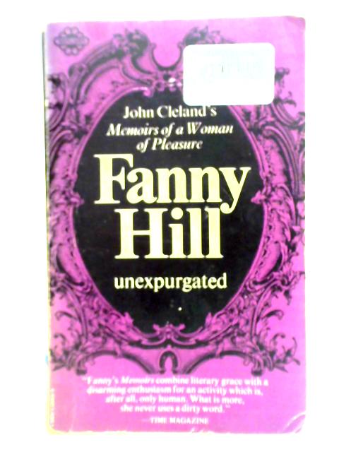 Fanny Hill: Memoirs of a Woman of Pleasure von John Cleland