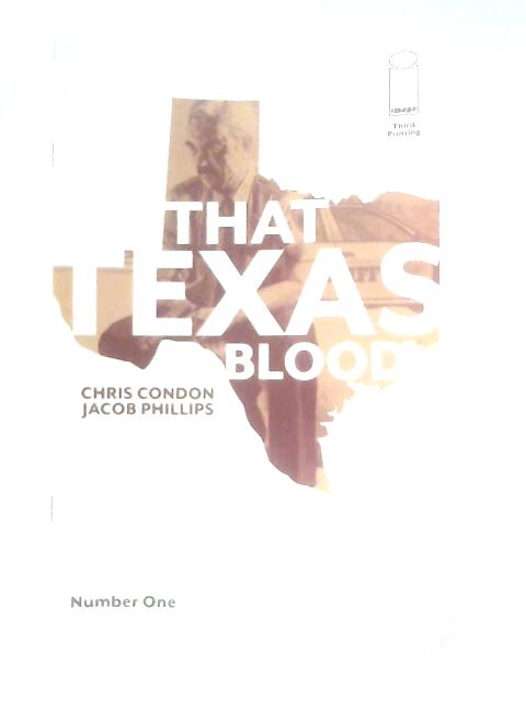 That Texas Blood #1 By Chris Condon