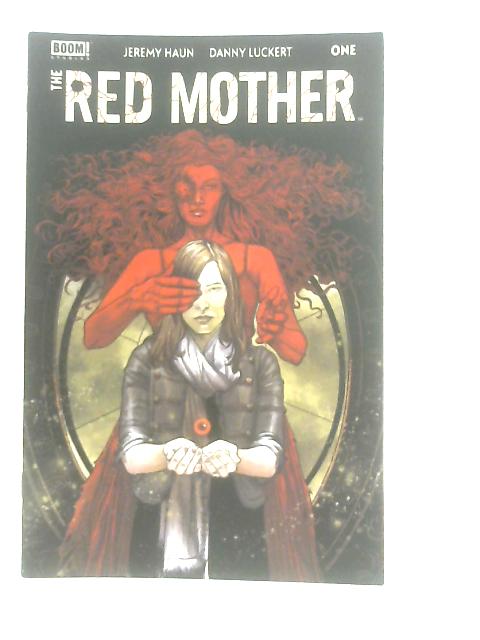 The Red Mother #1 By Jeremy Haun