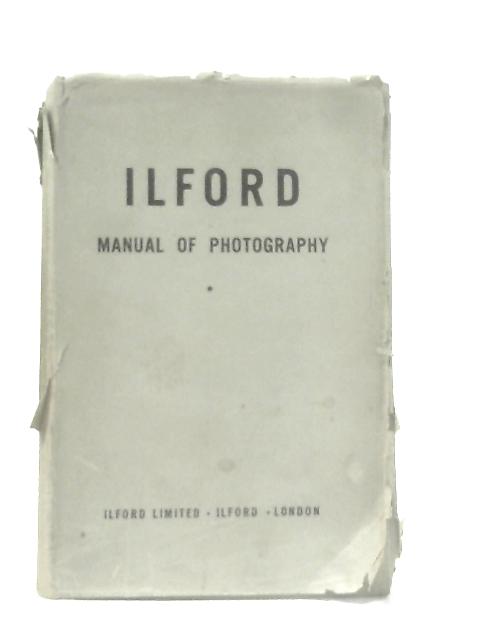 The Ilford Manual Of Photography By James Mitchell