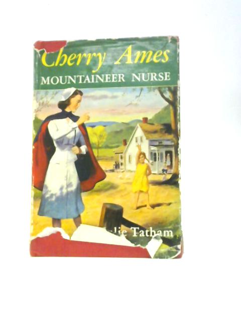 Cherry Ames Mountaineer Nurse By Julia Tatham