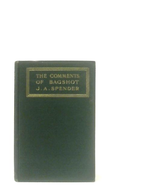 The Comments of Bagshot By J. A. Spender