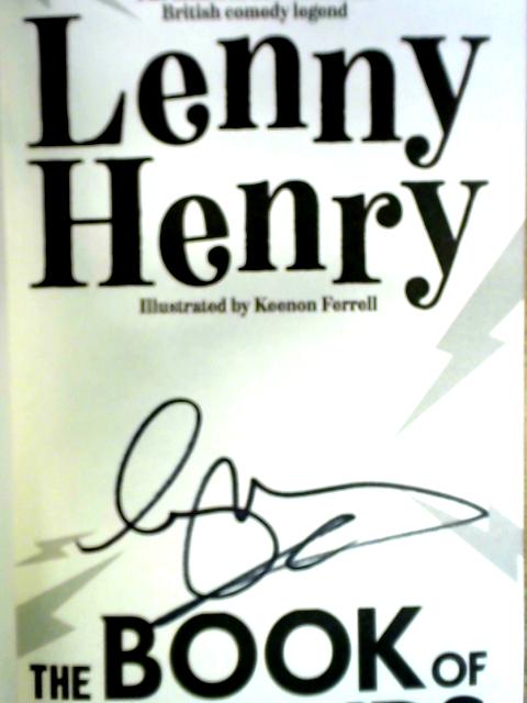 The Book Of Legends, What If All The Stories Were Real? By Lenny Henry