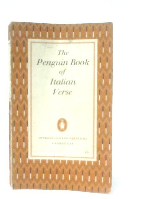 The Penguin Book of Italian Verse von George R. Kay (Ed.)