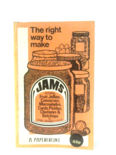 The Right Way to Make Jams von Cyril Grange