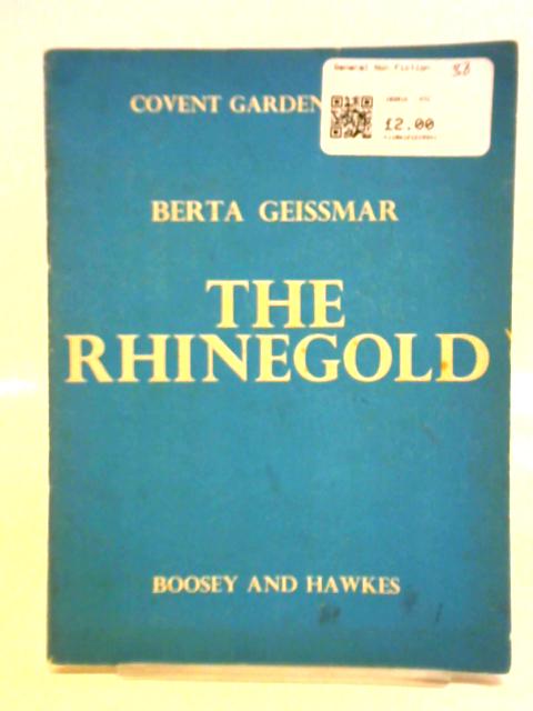 Wagner: the Rhinegold (Covent Garden Operas) par Geissmar Berta